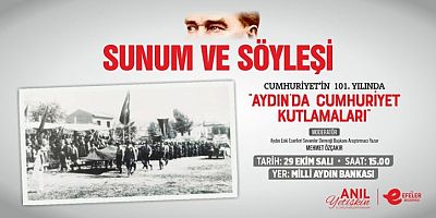 EFELER’DEN ANLAMLI ETKİNLİK “AYDIN’DA CUMHURİYET KUTLAMALARI”